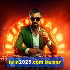 iwin2023.com baixar